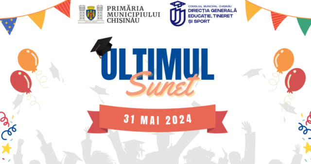 Mesajul Primarului General, Ion Ceban, cu prilejul sfârșitului anului de studii 2023-2024